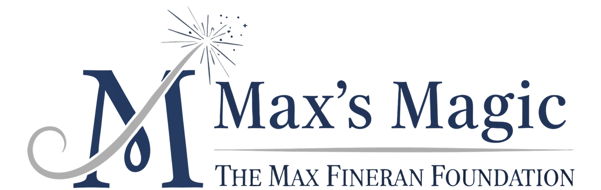 Max's Magic — The Max Fineran Foundation